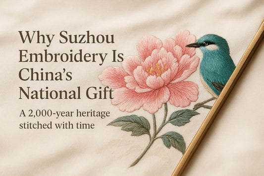 Why Suzhou Embroidery Is Worthy of Being China’s National Gift