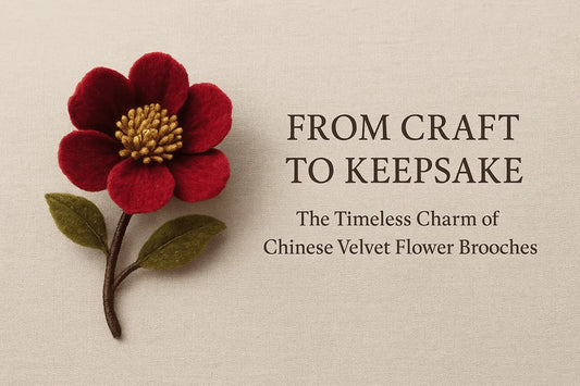From Craft to Keepsake: The Timeless Charm of Chinese Velvet Flower Brooches