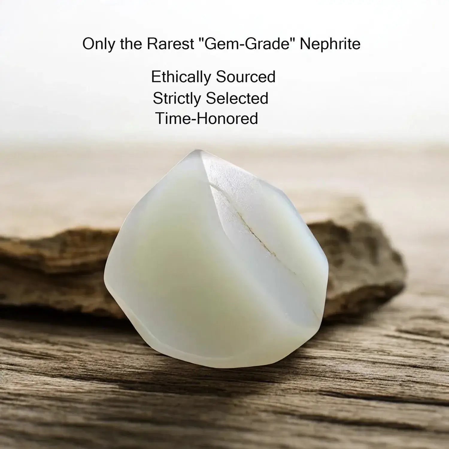 Gem-grade nephrite stone on a wooden surface with text about its rarity, ethical sourcing, and selection.