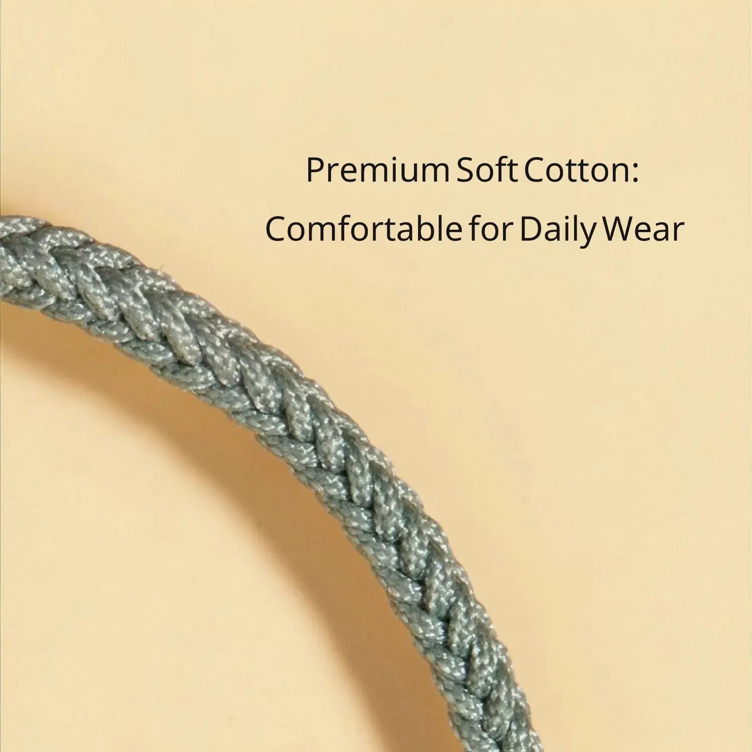 Gray braided cord on a beige background with text 'Premium Soft Cotton: Comfortable for Daily Wear'.